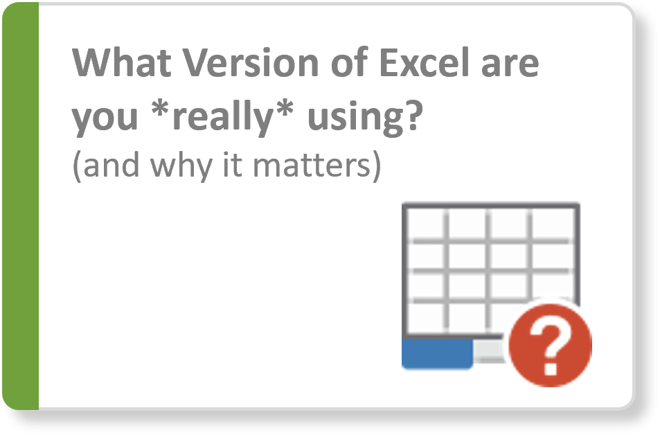 What version of Excel are you really using? - My Excel Genius
